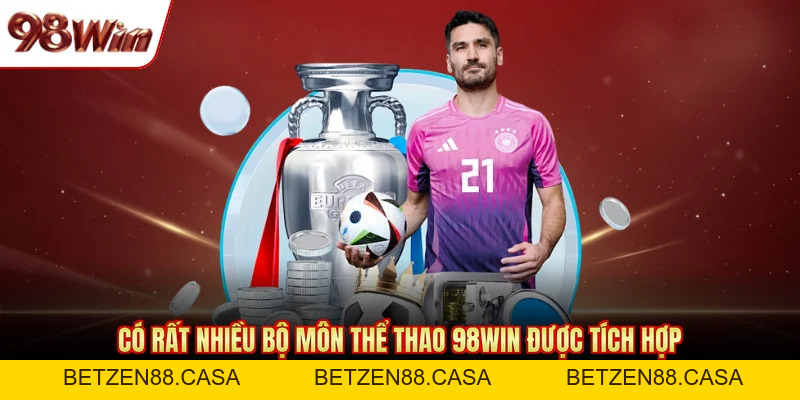 Thể Thao 98WIN - Nền Tảng Cá Cược Thể Thao Tốt Nhất 2026 - BETZEN88.CASA