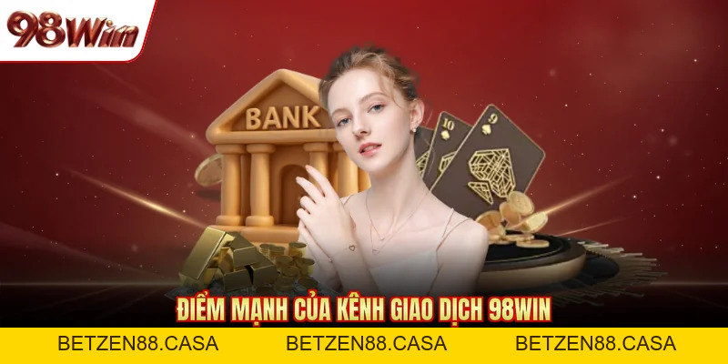 Rút Tiền 98WIN Nhanh Qua 2 Phương Thức Ngân Hàng Và USDT - BETZEN88.CASA