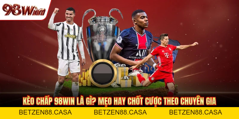 98WIN 12 ⭐️ Đã Xác Minh Trang 98 WIN Chính Thức ⭐️Đăng Ký 98win.com Ngay Hôm Nay - BETZEN88.CASA