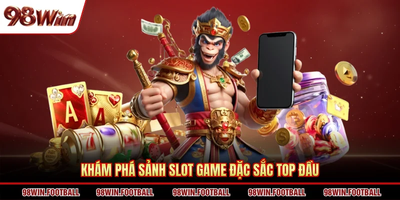 Slot Game Nổ Hũ 98Win - Quay Hũ Hay Nhận Thưởng Lớn - BETZEN88.CASA