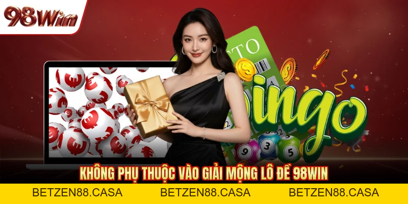 Giải Mộng Lô Đề 98WIN - Điềm Báo Cho Những Con Số May Mắn - BETZEN88.CASA