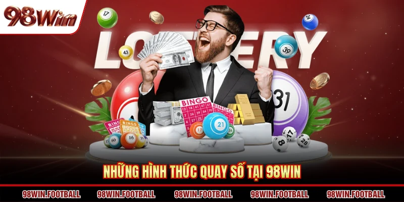 Xổ Số 98Win - Sảnh Cược Chuyên Nghiệp Nhận Thưởng Khủng - BETZEN88.CASA