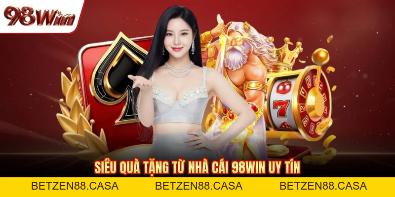 98WIN 12 ⭐️ Đã Xác Minh Trang 98 WIN Chính Thức ⭐️Đăng Ký 98win.com Ngay Hôm Nay - BETZEN88.CASA