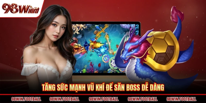 Bí Quyết Bắn Cá Thắng Lớn 98WIN - 4 Tips Để Nhanh Lên Trình - BETZEN88.CASA