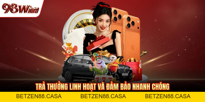 Đại Lý 98Win - Hợp Tác Cùng Nhà Cái Nhận Hoa Hồng Khủng - BETZEN88.CASA